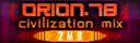 ORION.78 (CIVILIZATION MIX)